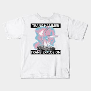 TRANS HAMMER!!!! Kids T-Shirt